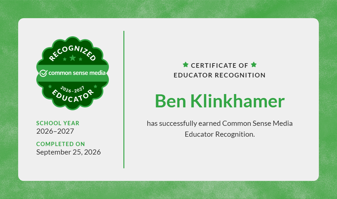 Certificate of Educator Recognition awarded to Ben Klinkhamer by Common Sense Media, school year 2026-2027, completed September 25, 2026